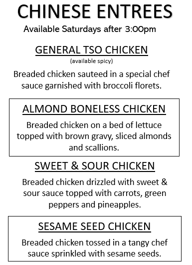 Almond Boneless, General Tso, Sesame and  Sweet & Sour Chicken 